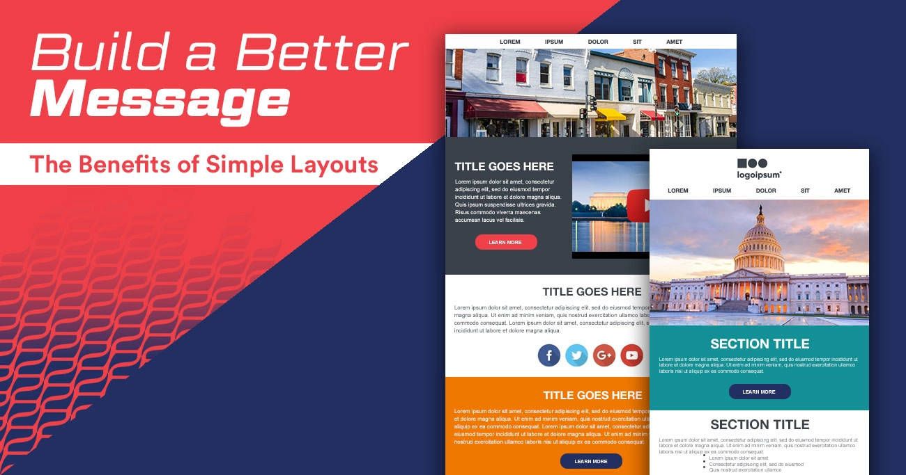 Build a Better Message: The Benefits of Simple Layouts