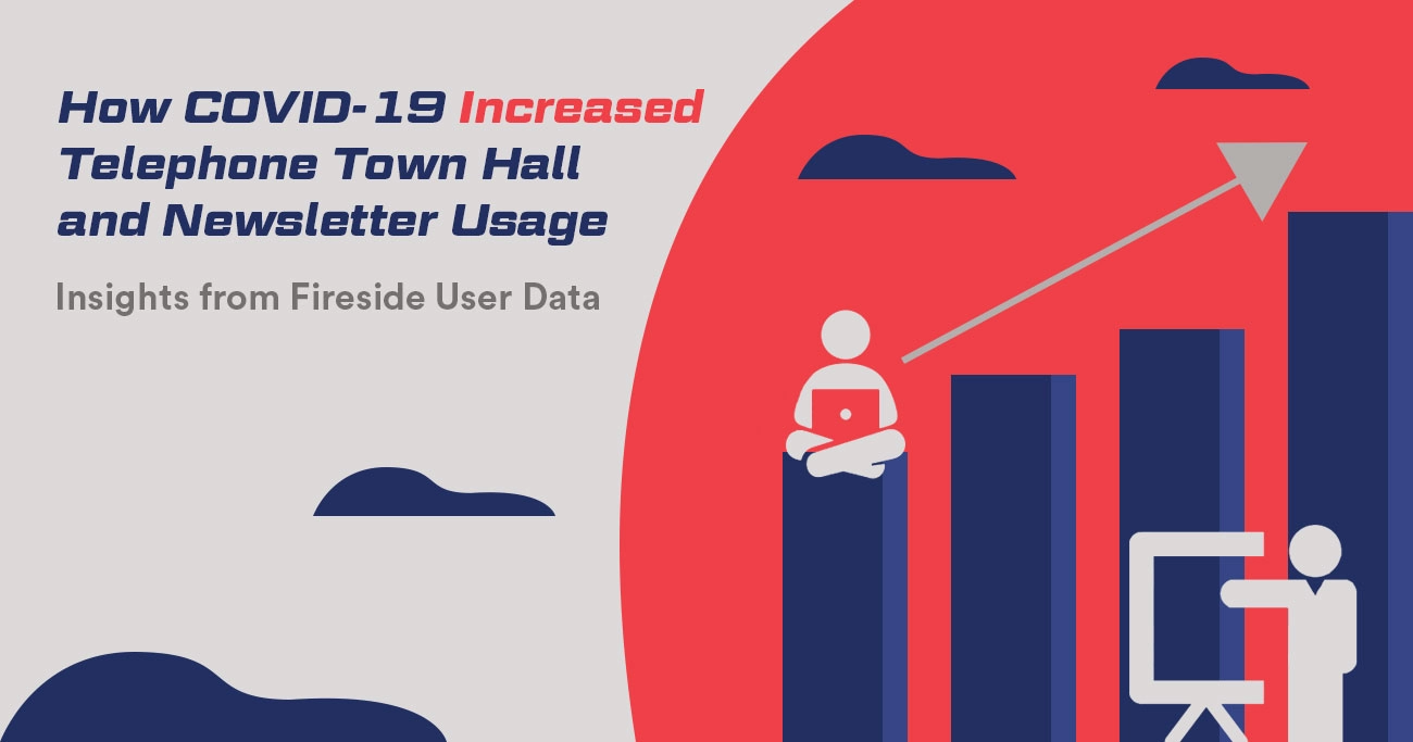 How COVID-19 Increased Telephone Town Hall and Newsletter Usage