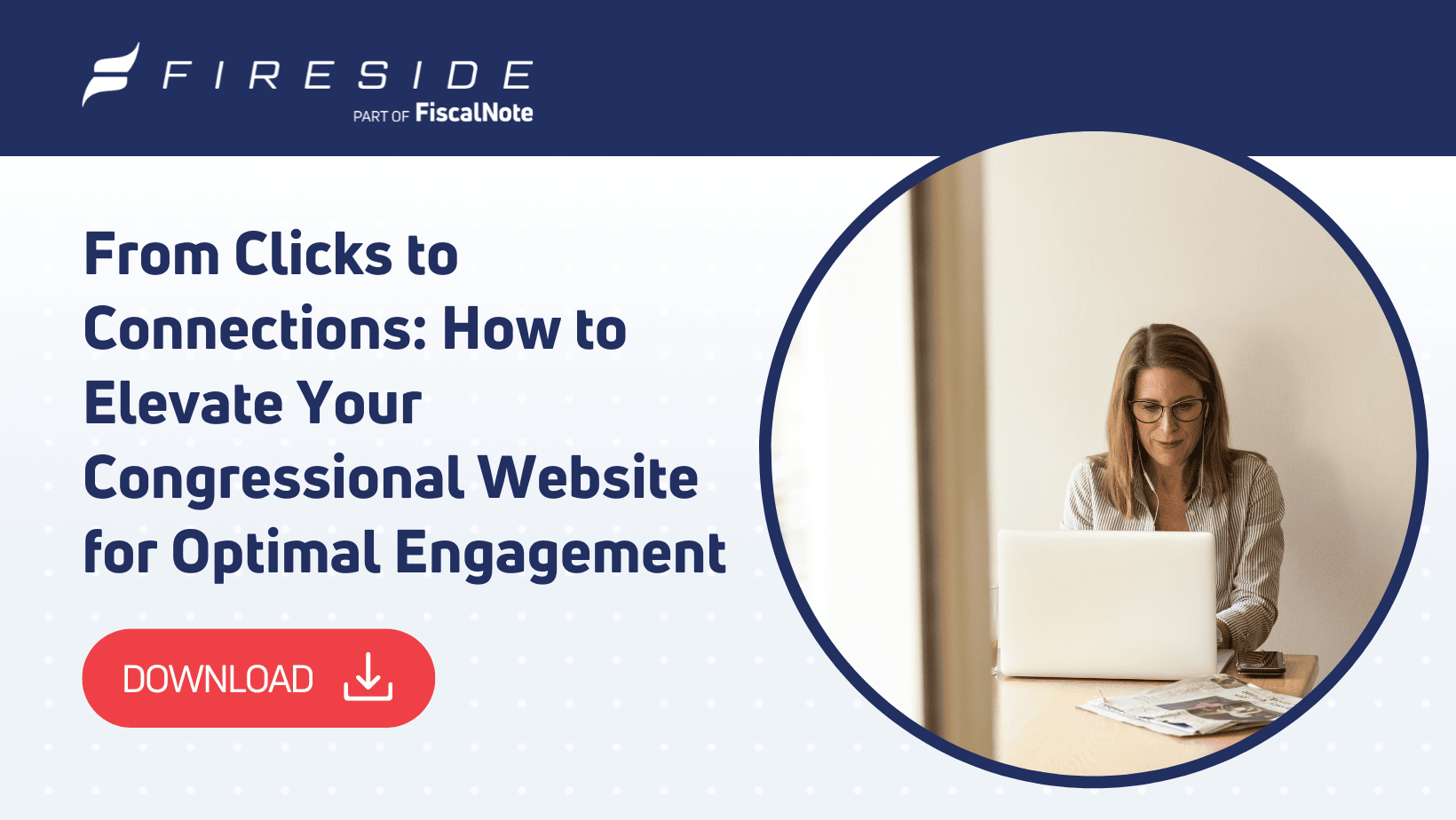 From Clicks to Connections: How to Elevate Your Congressional Website for Optimal Engagement